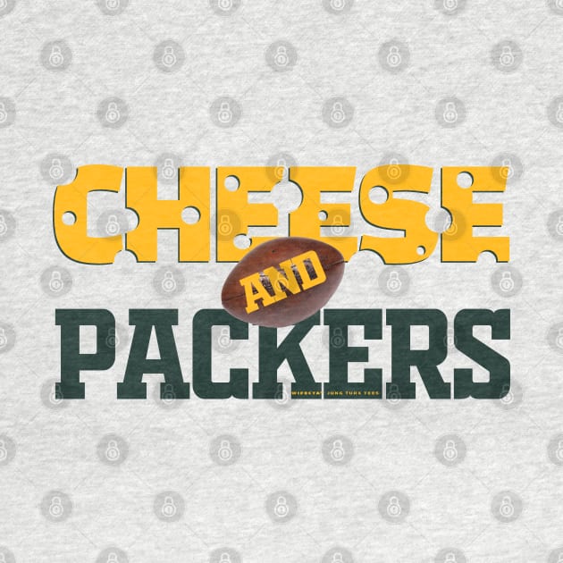 Cheese and Packers by wifecta